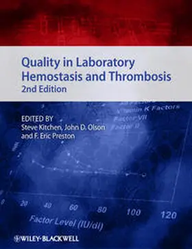 Kitchen / Olson / Preston |  Quality in Laboratory Hemostasis and Thrombosis | eBook | Sack Fachmedien