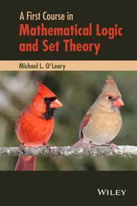O'Leary |  A First Course in Mathematical Logic and Set Theory | eBook | Sack Fachmedien