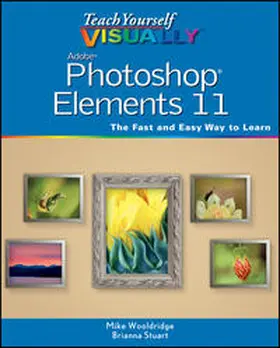 Wooldridge |  Teach Yourself VISUALLY Photoshop Elements 11 | eBook | Sack Fachmedien