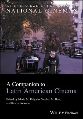 Delgado / Hart / Johnson |  A Companion to Latin American Cinema | Buch |  Sack Fachmedien