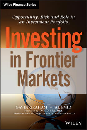 Graham / Emid / Feather | Investing in Frontier Markets | Buch | 978-1-118-55632-0 | sack.de