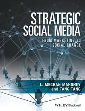 Mahoney / Tang |  Strategic Social Media | eBook | Sack Fachmedien