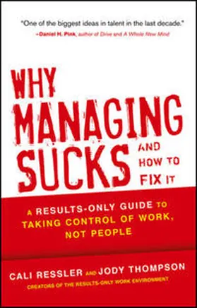 Thompson / Ressler |  Why Managing Sucks and How to Fix It | eBook | Sack Fachmedien