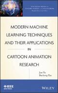 Yu / Tao |  Modern Machine Learning Techniques and Their Applications in Cartoon Animation Research | eBook | Sack Fachmedien