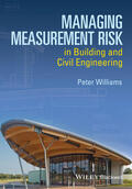 Williams |  Managing Measurement Risk in Building and Civil Engineering | Buch |  Sack Fachmedien