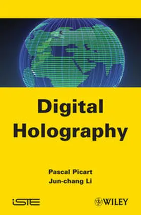 Picart / Li |  Digital Holography | eBook | Sack Fachmedien