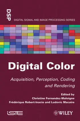 Fernandez-Maloigne / Robert-Inacio / Macaire |  Digital Color | eBook | Sack Fachmedien