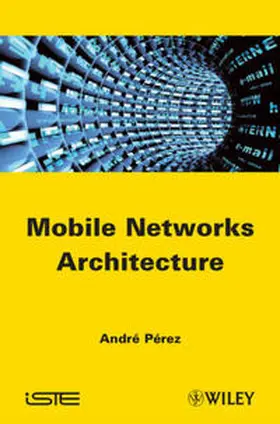 Perez |  Mobile Networks Architecture | eBook | Sack Fachmedien