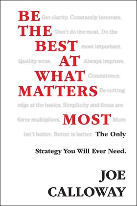 Calloway |  Be the Best at What Matters Most | Buch |  Sack Fachmedien