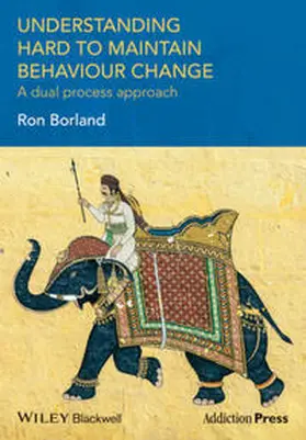 Borland |  Understanding Hard to Maintain Behaviour Change | eBook | Sack Fachmedien