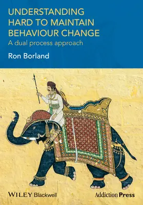 Borland | Understanding Hard to Maintain Behaviour Change | Buch | 978-1-118-57293-1 | www.sack.de