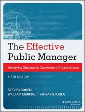 Cohen / Eimicke / Heikkila | The Effective Public Manager | E-Book | www.sack.de