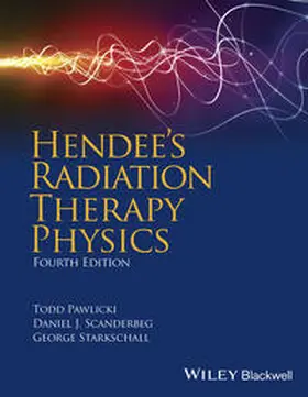 Pawlicki / Scanderbeg / Starkschall |  Hendee's Radiation Therapy Physics | eBook | Sack Fachmedien
