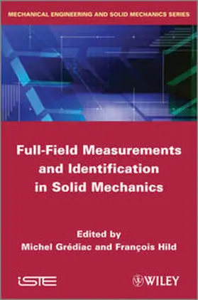 Grediac / Hild |  Full-Field Measurements and Identification in Solid Mechanics | eBook | Sack Fachmedien