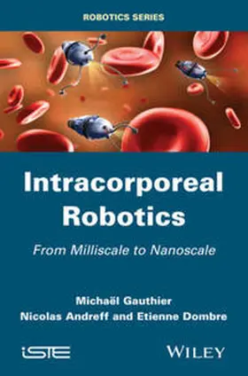 Gauthier / Andreff / Dombre |  Intracorporeal Robotics | eBook | Sack Fachmedien