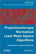 Wagner / Doroslovacki |  Proportionate-type Normalized Least Mean Square Algorithms | eBook | Sack Fachmedien