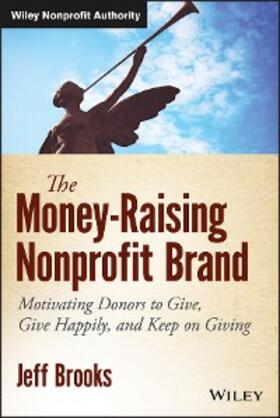 Brooks | The Money-Raising Nonprofit Brand | E-Book | sack.de