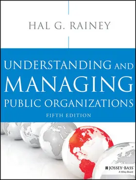 Rainey |  Understanding and Managing Public Organizations | Buch |  Sack Fachmedien