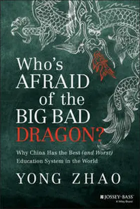 Zhao |  Who's Afraid of the Big Bad Dragon? | eBook | Sack Fachmedien
