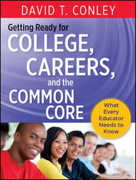 Conley | Getting Ready for College, Careers, and the Common Core | E-Book | sack.de