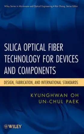 Oh / Paek |  Silica Optical Fiber Technology for Devices and Components | eBook | Sack Fachmedien
