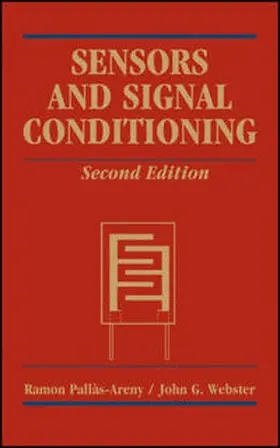 Pallás-Areny / Webster |  Sensors and Signal Conditioning | eBook | Sack Fachmedien