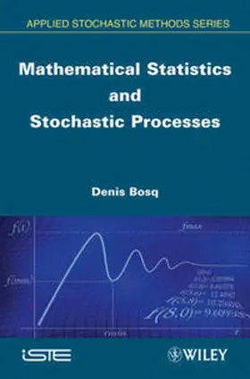 Bosq |  Mathematical Statistics and Stochastic Processes | eBook | Sack Fachmedien