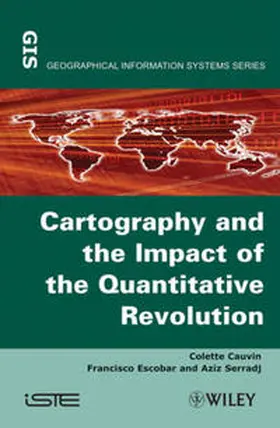 Cauvin / Escobar / Serradj |  Thematic Cartography, Volume 2, Cartography and the Impact of the Quantitative Revolution | eBook | Sack Fachmedien