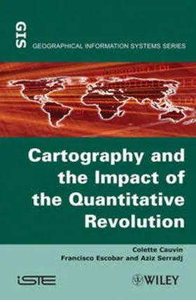 Cauvin / Escobar / Serradj |  Thematic Cartography, Volume 2, Cartography and the Impact of the Quantitative Revolution | eBook | Sack Fachmedien