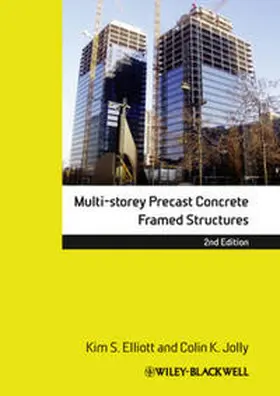 Elliott / Jolly |  Multi-Storey Precast Concrete Framed Structures | eBook | Sack Fachmedien