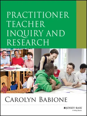 Babione | Practitioner Teacher Inquiry and Research | Buch | 978-1-118-58873-4 | sack.de
