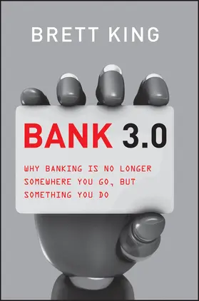 King |  Bank 3.0 | Buch |  Sack Fachmedien