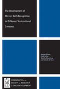 Kartner / Keller / Chaudhary |  The Development of Mirror Self-Recognition in Different Sociocultural Contexts | Buch |  Sack Fachmedien