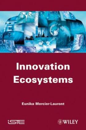 Mercier-Laurent | Innovation Ecosystems | E-Book | sack.de