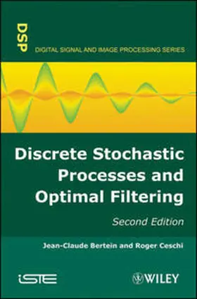 Bertein / Ceschi |  Discrete Stochastic Processes and Optimal Filtering | eBook | Sack Fachmedien