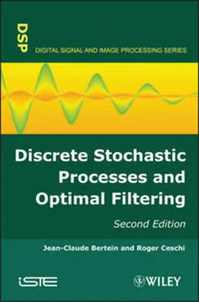 Bertein / Ceschi |  Discrete Stochastic Processes and Optimal Filtering | eBook | Sack Fachmedien