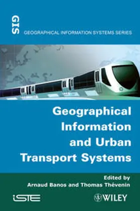 Banos / Thevenin | Geographical Information and Urban Transport Systems | E-Book | sack.de