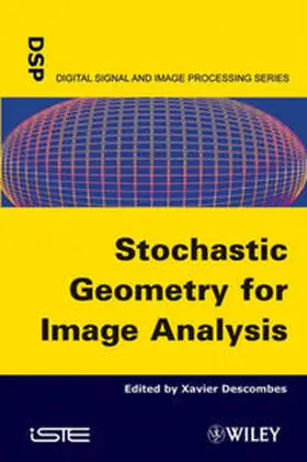 Descombes |  Stochastic Geometry for Image Analysis | eBook | Sack Fachmedien