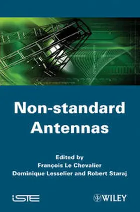 Le Chevalier / Lesselier / Staraj |  Non-standard Antennas | eBook | Sack Fachmedien