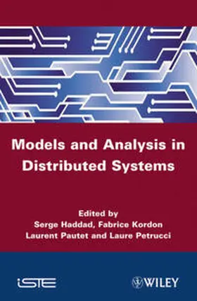 Haddad / Kordon / Pautet |  Models and Analysis for Distributed Systems | eBook | Sack Fachmedien