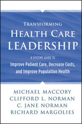 Maccoby / Norman / Margolies | Transforming Health Care Leadership | E-Book | sack.de
