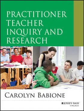 Babione |  Practitioner Teacher Inquiry and Research | eBook | Sack Fachmedien