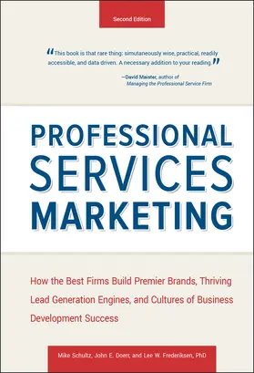 Schultz / Doerr / Frederiksen |  Professional Services Marketing | Buch |  Sack Fachmedien