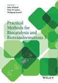 Whittall / Sutton / Kroutil |  Practical Methods for Biocatalysis and Biotransformations 3 | Buch |  Sack Fachmedien
