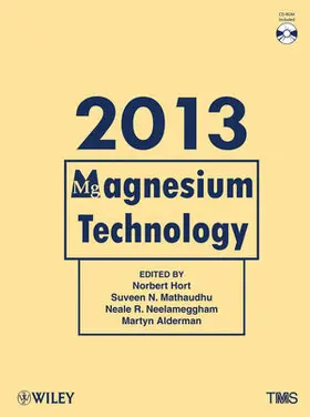 Hort / Mathaudhu / Neelameggham | Magnesium Technology 2013 | Buch | 978-1-118-60552-3 | sack.de