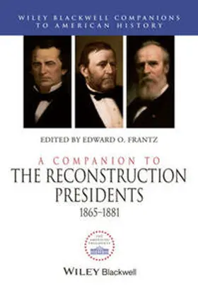 Frantz |  A Companion to the Reconstruction Presidents 1865 - 1881 | eBook | Sack Fachmedien