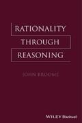 Broome |  Rationality Through Reasoning | eBook | Sack Fachmedien