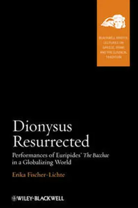 Fischer-Lichte |  Dionysus Resurrected | eBook | Sack Fachmedien