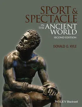 Kyle |  Sport and Spectacle in the Ancient World | eBook | Sack Fachmedien
