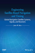 Betz |  Engineering Satellite-Based Navigation and Timing | Buch |  Sack Fachmedien